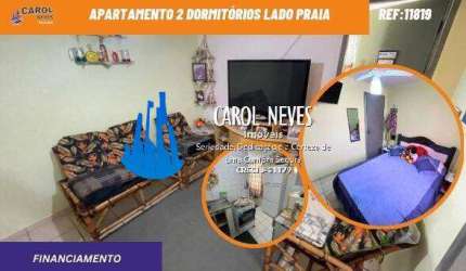 APARTAMENTO 2 DORMITORIOS LADO PRAIA FINANCIAMENTO BANCARIO ITANHAEM