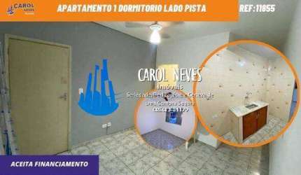 APARTAMENTO 1 DORMITORIO LADO PISTA FINANCIAMENTO BANCARIO MONGAGUA JUSSARA