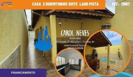 CASA NOVA 2 DORMITORIOS PISCINA LADO PISTA FINANCIAMENTO MONGAGUA
