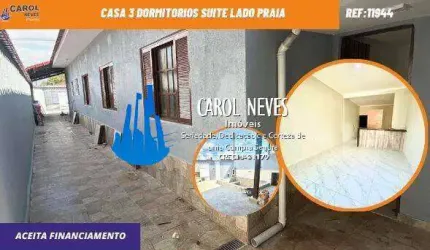 CASA 3 DORMITORIOS SUITE LADO PRAIA FINANCIAMENTO MONGAGUA