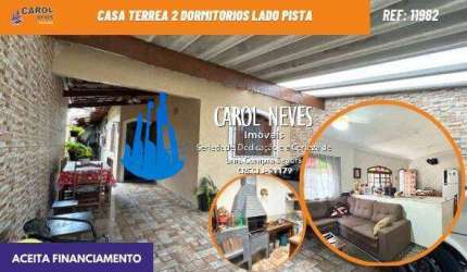 CASA TERREA 2 DORMITORIOS LADO PISTA FINANCIAMENTO BANCARIO MONGAGUA