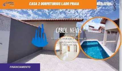 CASA 2 DORMITORIOS SUITE  PISCINA LADO PRAIA FINANCIAMENTO ITANHAEM