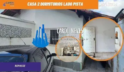 CASA 2 DORMITORIOS LADO PISTA REPASSE FINANCIAMENTO MONGAGUA