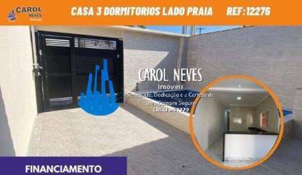 CASA 3 DORMITORIOS LADO PRAIA FINANCIAMENTO BANCARIO MONGAGUA