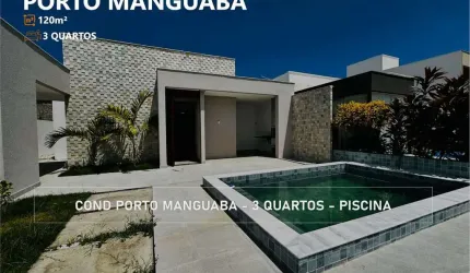 A sua casa no Condomínio Porto Manguaba - com 3 quartos