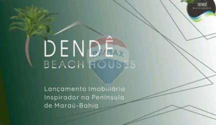 Lançamento em Taipú de Fora  Condomínio Dendê Beach Houses