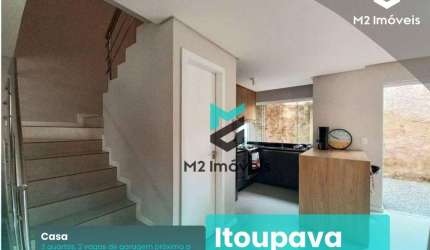 Casa com 3 dormitórios à venda, 115 m² por R$ 540.000,00 - Itoupavazinha - Blumenau/SC