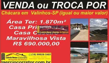 Chácara à Venda em Alfenas MG, Margens da Represa 1.870m² terr. - R$ 690.000,00   Venda ou Troca Por Chácara em Valinhos, igual ou maior valor