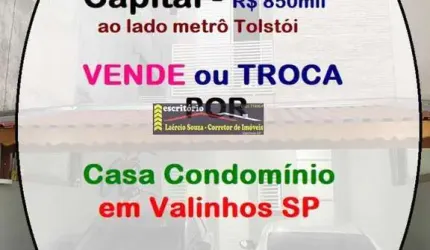 Casa à Venda em São Paulo Capital, região da Mooca R$ 850mil OU Troca Por Casa Condominio em Valinhos até R$ 1.500.000