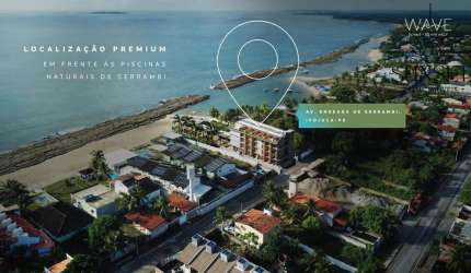 Wave Beach Serrambi Lançamento FLAT BEIRA MAR de Sucesso em frente às Piscinas Naturais de Serrambi - Porto de Galinhas - Flats de 22,86m² a 66,93m²