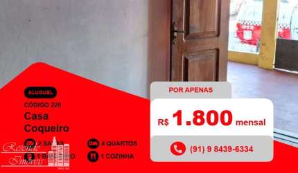 CASA PARA LOCAÇÃO NO COQUEIRO