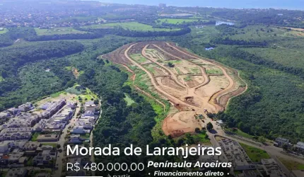 Loteamento Península Aroeiras em Morada de Laranjeiras