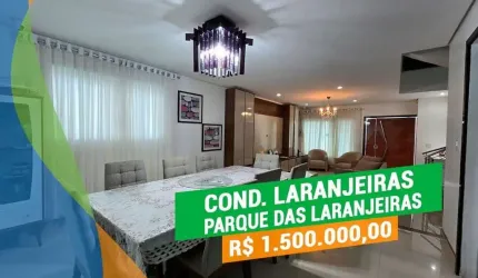 Casa Duplex - 5 Suítes - Condomínio Laranjeiras - Parque das Laranjeiras