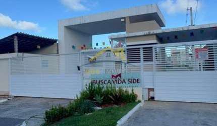 Busca Vida Side - Abrantes Busca Vida Side Casa em Condomínio 2/4 300m² 470 MIL COM AREA