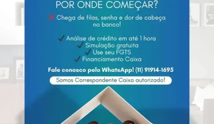Casa Financiada pela Caixa | Use seu FGTS | Aprovamos seu Crédito