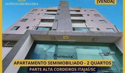 APARTAMENTO SEMIMOBILIADO 2 QUARTOS PARTE ALTA CORDEIROS ITAJAÍ