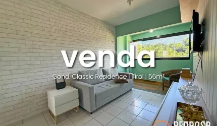Apto com 56 m2 - 2 quartos (1 suíte) - Mobiliado -  Classic Residence Tirol - Melhor terminação - Sombra - 1 vaga
