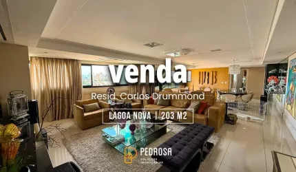 Apto com 203 m2 - 4 quartos (3 suítes) - Carlos Drummond de Andrade - Lagoa Nova - 3 vagas livres - Alto padrao