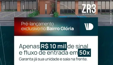Exclusividade no Pré-Lançamento mais aguardado do Glória | R$ 10 mil de sinal e entrada em até 50 vezes