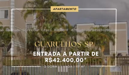 APARTAMENTO A VENDA EM GUARULHOS - ÁGUA CHATA - ENTRADA DE 36.000,00