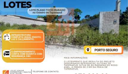 LOTE PLANO MURADO EM CONDOMINIO FECHADO EM PORTO SEGURO/BA