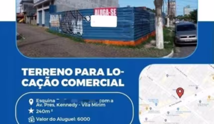 Locação de terreno na Vila Mirim - Esquina com a Av Kennedy