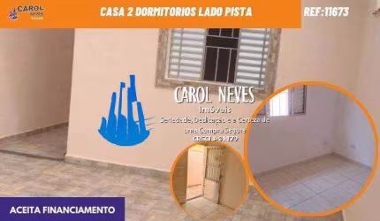 CASA 2 DORMITORIOS LADO PISTA FINANCIAMENTO BANCARIO ITANHAEM