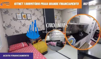 KITNET 1 DORMITORIO LADO PRAIA FINANCIAMENTO BANCARIO PRAIA GRANDE
