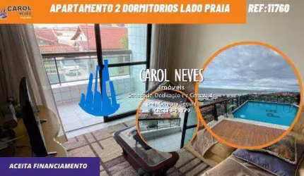 APARTAMENTO 2 DORMITORIOS LADO PRAIA FINANCIAMENTO BANCARIO MONGAGUA