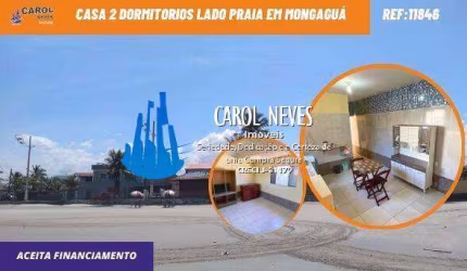 CASA 2 DORMITORIOS LADO PRAIA FINANCIAMENTO BANCARIO MONGAGUA