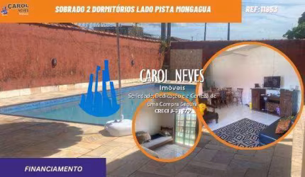 SOBRADO 2 DORMITORIOS PISCINA CHURRASQUEIRA LADO PISTA FINANCIA MONGAGUA