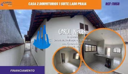 CASA 2 DORMITORIOS 1 SUITE LADO PRAIA FINANCIAMENTO BANCARIO ITANHAEM
