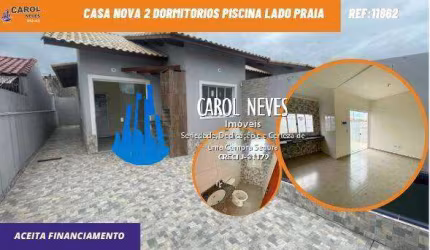 CASA NOVA 2 DORMITORIOS PISCINA LADO PRAIA FINANCIAMENTO ITANHAEM