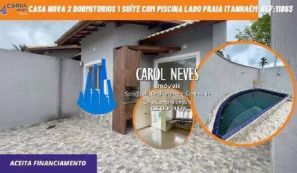 CASA NOVA 2 DORMITORIOS 1 SUITE PISCINA LADO PRAIA FINANCIAMENTO ITANHAEM