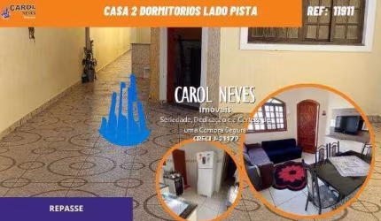 CASA 2 DORMITORIOS REPASSE FINANCIAMENTO LADO PISTA ITANHAEM