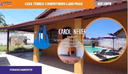 CASA TERREA 3 DORMITORIOS PISCINA LADO PRAIA FINANCIAMENTO ITANHAEM