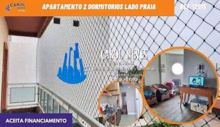 APARTAMENTO 2 DORMITORIOS  LADO PRAIA FINANCIAMENTO MONGAGUA