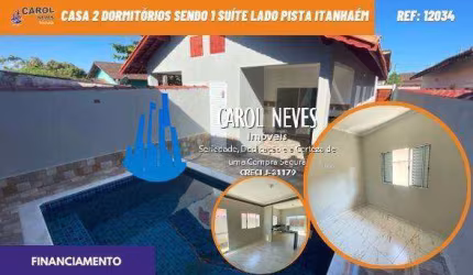 CASA 2 DORMITORIOS 1 SUITE PISCINA FINANCIAMENTO BANCARIO ITANHAEM