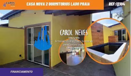 CASA NOVA 2 DORMITORIOS PISCINA LADO PRAIA FINANCIAMENTO ITANHAEM