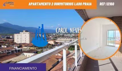 APARTAMENTO 2 DORMITORIOS SUITE LADO PRAIA FINANCIAMENTO PRAIA GRANDE