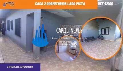 CASA 2 DORMITORIOS SUITE LOCACAO DEFINITIVA LADO PISTA MONGAGUA
