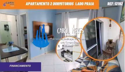 APARTAMENTO 2 DORMITORIOS CHURRASQUEIRA LADO PRAIA FINANCIAMENTO MONGAGUA