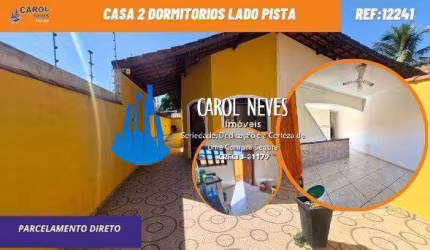 CASA TERREA 2 DORMITORIOS LADO PISTA PARCELAMENTO DIRETO ITANHAEM
