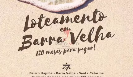 Loteamento em Barra Velha - A Melhor Energia de Santa Catarina!