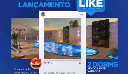 Like Jd Oriente - 2 Dormitórios sendo 1 Suíte - Lançamento