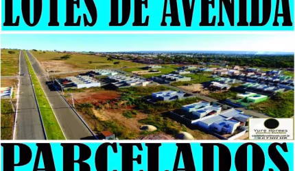 Lotes Comerciais Parcelados em Avenida Pronta Para o Comércio em Caldas Novas