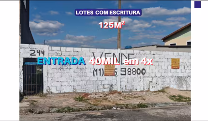 Vende Terreno 125m2 com escritura, Entrada 40mil divido em 4x , bairro jardim Napoples - Itaquaquecetuba - SP