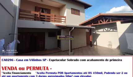 Casa a Venda em Valinhos SP, R$ 895mil, Aceita até R$ 450mil em Apartamentos, Aceita Financiamento