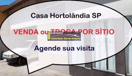 Casa Venda Hortolândia SP, Aceita Troca Por Sítio