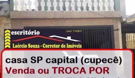 Casa à Venda em São Paulo Capital, no bairro Cupecê R$ 690mil, Vende ou Troca Por Casa em Jundiaí, Vinhedo ou Valinhos